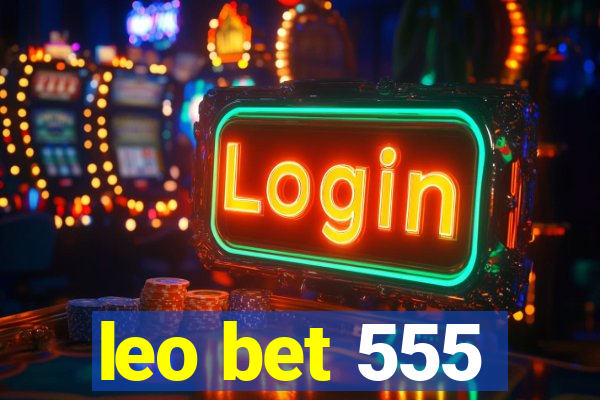 leo bet 555