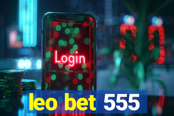 leo bet 555