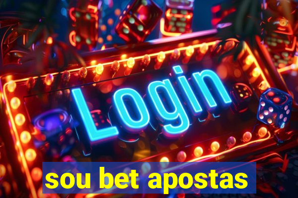 sou bet apostas