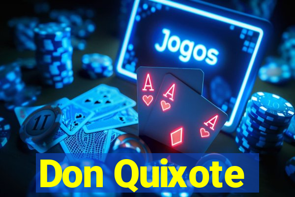 Don Quixote