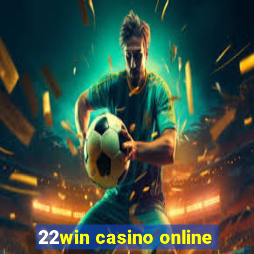 22win casino online