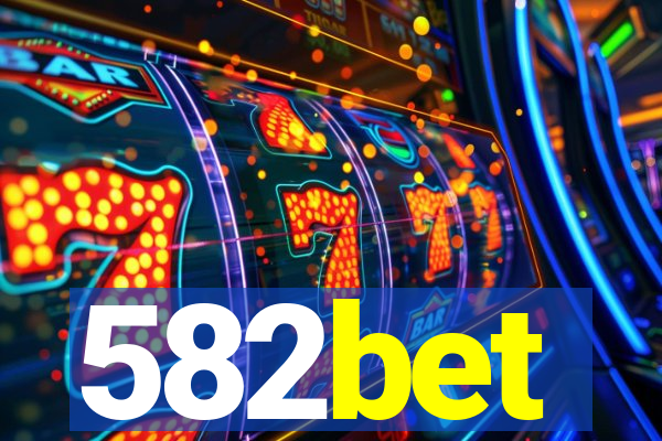 582bet