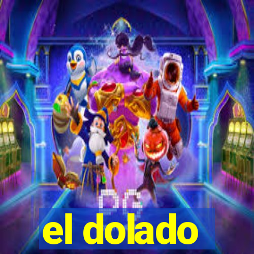 el dolado