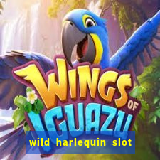 wild harlequin slot free play