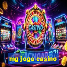 mg jogo casino