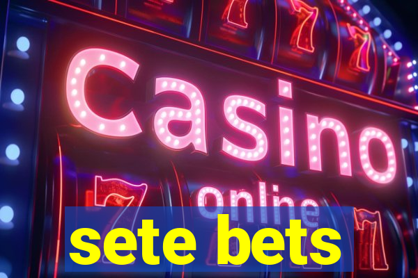 sete bets