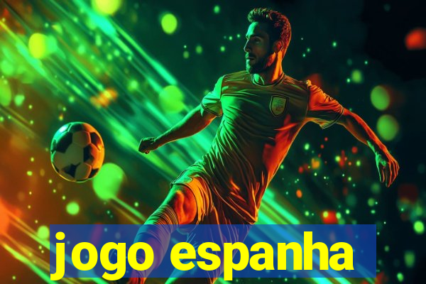 jogo espanha