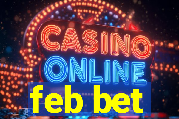 feb bet