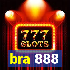 bra 888