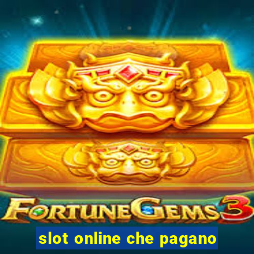 slot online che pagano