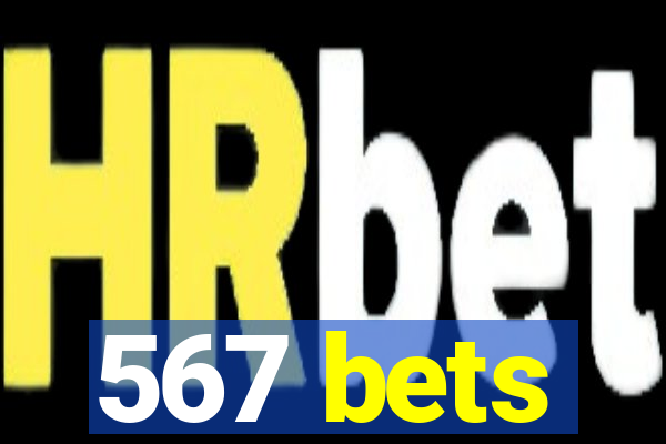 567 bets