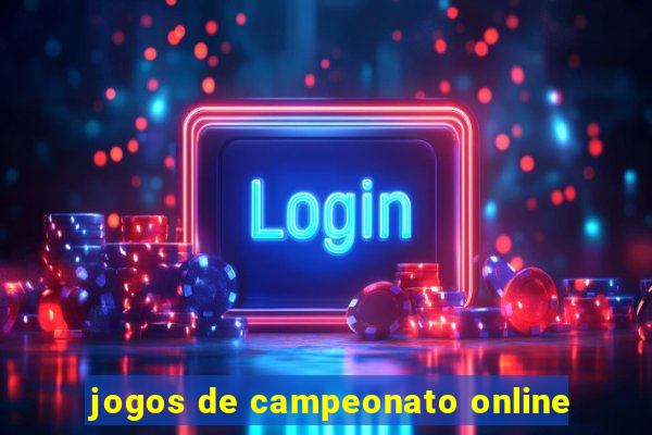 jogos de campeonato online