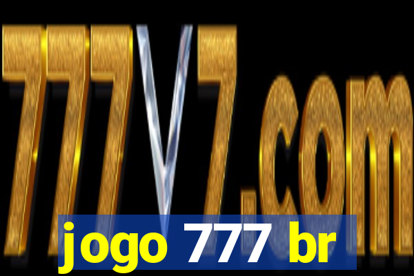 jogo 777 br