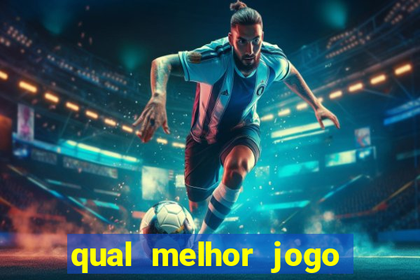 qual melhor jogo da brazino777