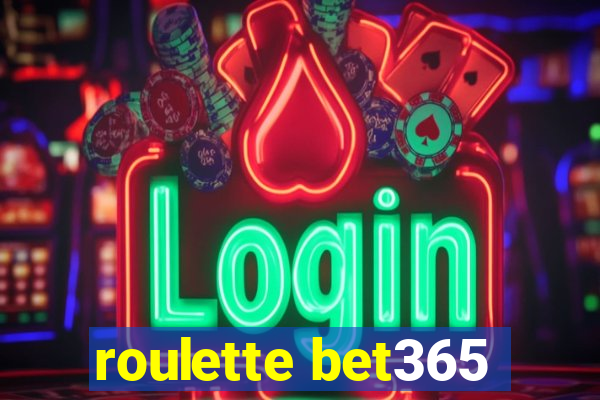 roulette bet365