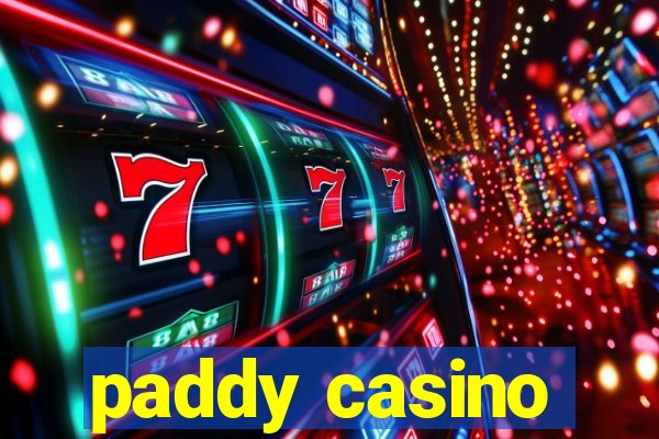 paddy casino