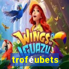 troféubets