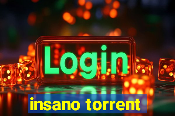 insano torrent