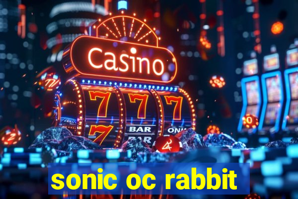 sonic oc rabbit