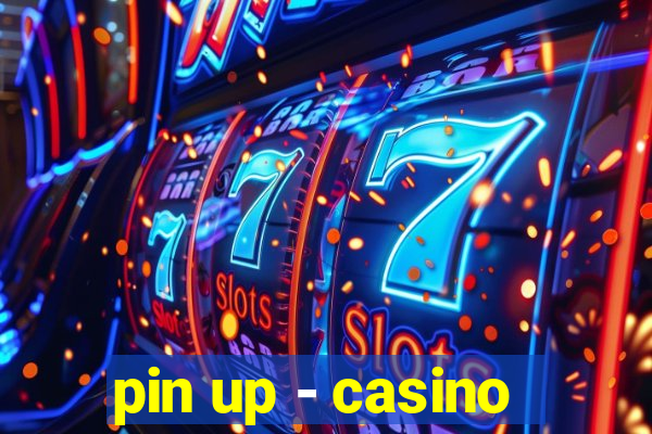 pin up - casino