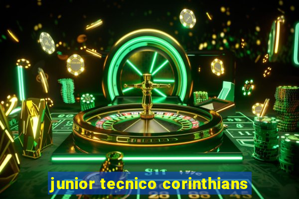 junior tecnico corinthians