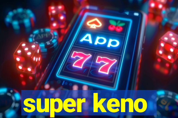 super keno