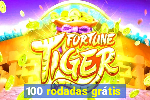 100 rodadas grátis