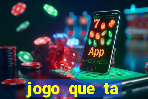 jogo que ta pagando bem