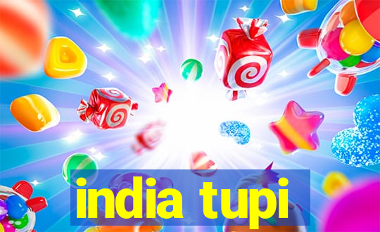 india tupi