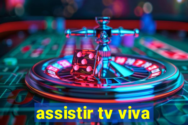 assistir tv viva