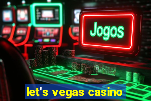 let's vegas casino