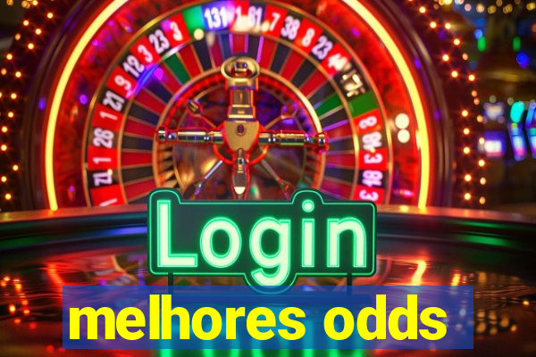 melhores odds