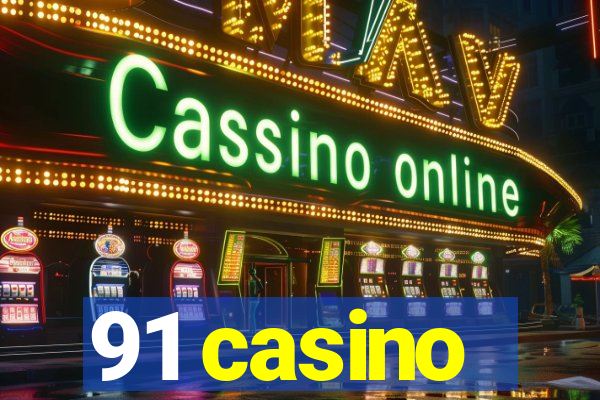 91 casino