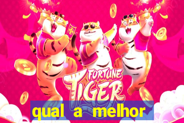 qual a melhor plataforma de jogos de cassino