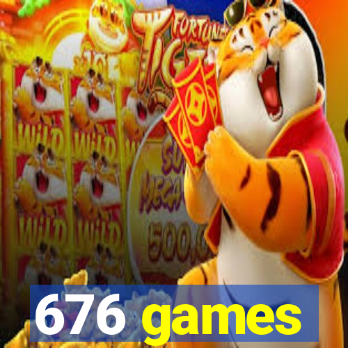 676 games