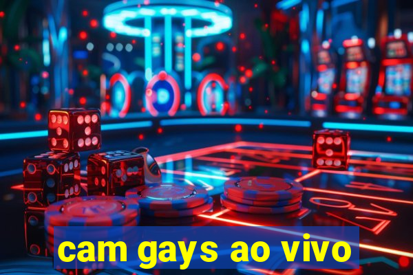 cam gays ao vivo