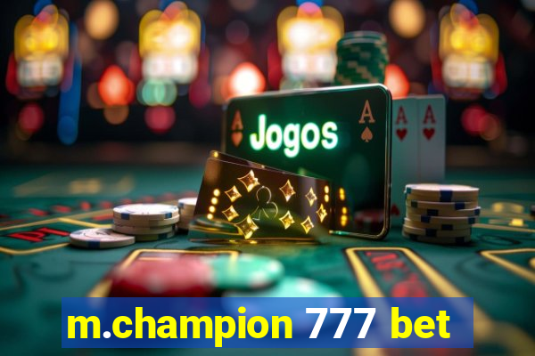 m.champion 777 bet