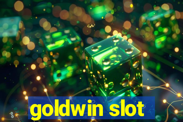 goldwin slot