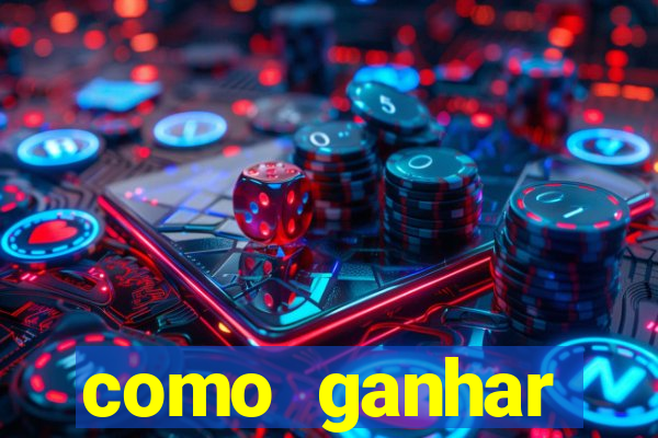 como ganhar dinheiro jogando gratis