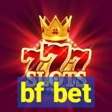 bf bet