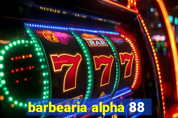 barbearia alpha 88