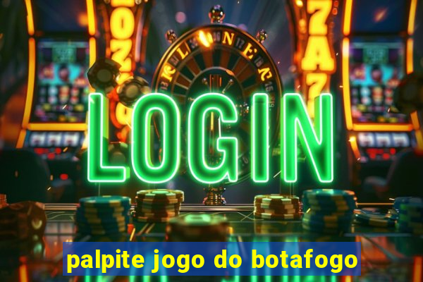 palpite jogo do botafogo