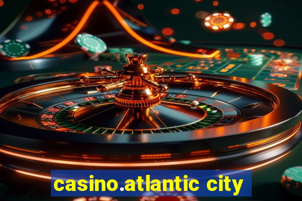 casino.atlantic city