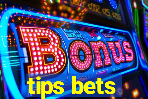 tips bets