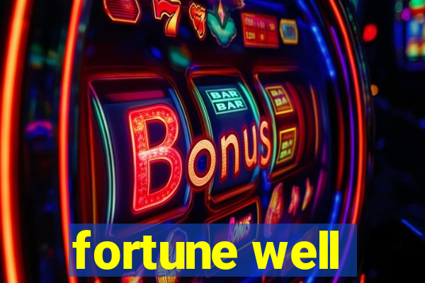 fortune well