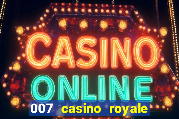 007 casino royale watch online