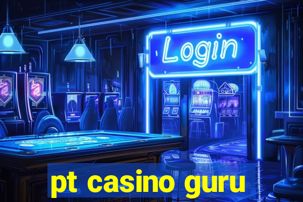 pt casino guru