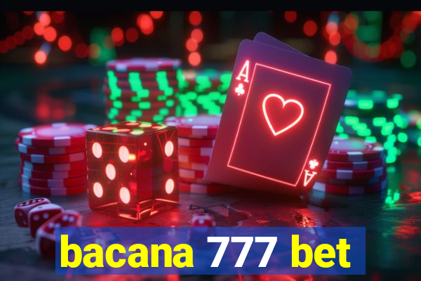 bacana 777 bet