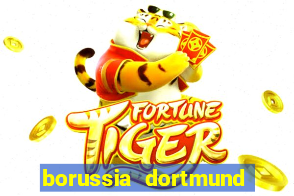 borussia dortmund jogo de ontem