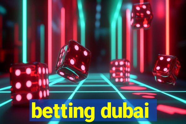 betting dubai